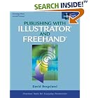 Click here to buy Publishing with Illustrator and Freehand (Adobe Illustrator) by David Bergsland.