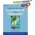 Publishing with Illustrator and Freehand (Adobe Illustrator) by  David Bergsland
