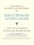 The Official Patient's Sourcebook on Adult Primary Liver Cancer: A Revised and Updated Directory for the Internet Age