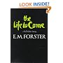 The Life to Come: And Other Stories
