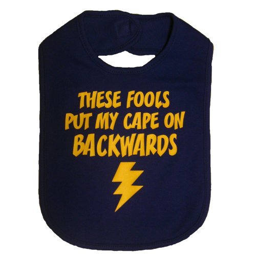 These Fools Put My Cape On BackwardsBib Superhero Baby Shower Gift - Royal Blue