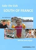 Travel : South of France (Take the Kids)