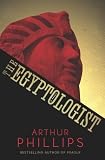 The Egyptologist: A Novel