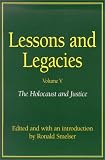 Lessons and Legacies V : The Holocaust and Justice