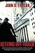 Getting Off Track: How Government Actions and Interventions Caused, Prolonged, and Worsened the Financial Crisis (Hoover Institution Press Publication)
