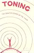 Toning: The Creative Power of the Voice