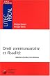 Juris classeur : Droit communautaire et fiscalit� (ancienne �dition)