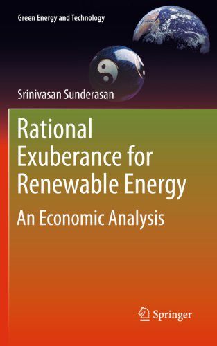 Rational Exuberance for Renewable Energy: An Economic Analysis (Green Energy and Technology)
