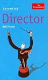 Essential Director: The Essential A-Z (The Economist)