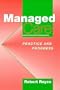 MANAGED CARE: practice and progress