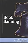 Book Banning (At Issue Series)