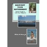 Reinvent Your Retirement: Renew Yourself in Subic Bay, Philippines