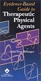 Evidence-Based Guide to Therapeutic Physical Agents
