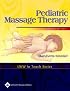 Pediatric Massage Therapy (LWW In Touch Series)