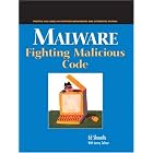Malware: Fighting Malicious Code by Ed Skoudis and Lenny Zeltser