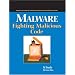 Malware: Fighting Malicious Code