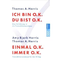 Ich bin o.k. Du bist o.k.