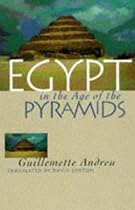Egypt in the Age of the Pyramids