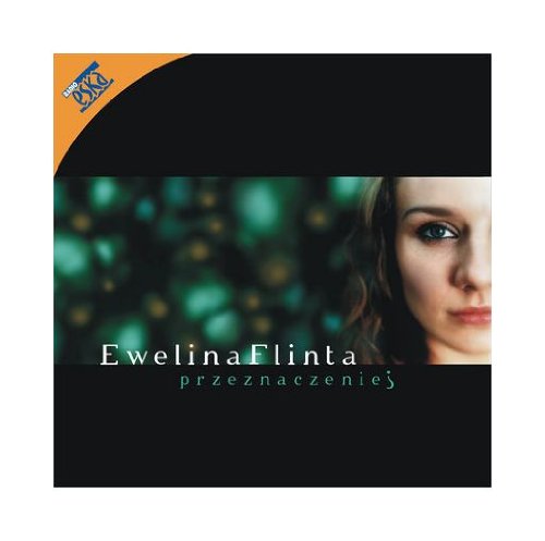 Ewelina Flinta - Nie wiesz nic Lyrics - Zortam Music