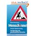 MenschInnen: Gender Mainstreaming - Auf dem Weg zum geschlechtslosen Menschen