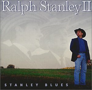 Ralph Stanley - Stanley Blues - Zortam Music