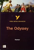 York Notes on Homer's "Odyssey" (York Notes Advanced)