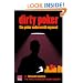 Dirty Poker: The Poker Underworld Exposed