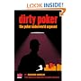 Dirty Poker: The Poker Underworld Exposed
