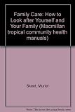 Family care : how to look after yourself and your family