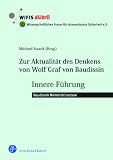 Produkt-Bild: Zur Aktualit&auml;t des Denkens von Wolf Graf von Baudissin: Baudissin Memorial Lecture
