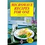 Microwave Recipes for One (Right Way S.)