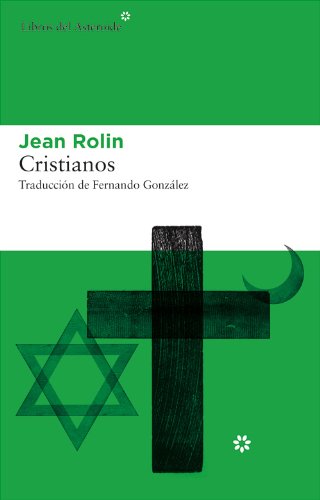 Cristianos (Libros del Asteroide) (Spanish Edition)