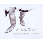 Andrew Wyeth: Master Drawings from the Artist's Collection by Henry Adams and Andrew Wyeth
