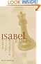 Isabel Rules: Constructing Queenship, Wielding Power