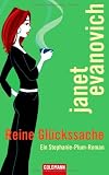 Reine Gl&uuml;ckssache: Roman: Ein Stephanie-Plum-Roman - Janet Evanovich