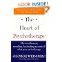 The Heart of Psychotherapy: The Most Honest, Revealing, Fascinating Account of What Goes On In Therapy