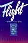 Flight: A Quantum Fiction Novel