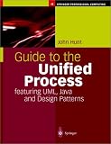 : Guide to the Unified Process Featuring UML, Java and Design Patterns