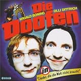 Revue Die Doofen  / Lieder, Die Die Welt Nicht Braucht
