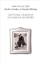 Getting Started in Family History (Pocket Guides to Family History)