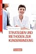 Training kompakt: Strategien und Methoden zur Kundenbindung
