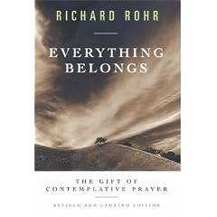 Everything Belongs: The Gift of Contemplative Prayer