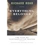 Everything Belongs: The Gift of Contemplative Prayer