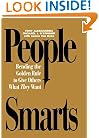 People Smarts - Bending the Golden Rule to Give Others What They Want