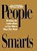 Books : People Smarts - Bending the Golden Rule to Give Others What They Want