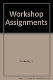 Workshop assignments