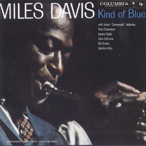 Miles Davis - Kind Of Blue (Legacy) - Zortam Music