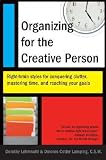 Organizing for the Creative Person: Right-Brain Styles for Conquering Clutter, Mastering Time, and Reaching Your Goals   [ORGANIZING FOR CREATIVE PERSON] [Paperback]