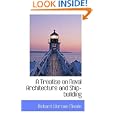 A Treatise on Naval Architecture and Ship-building by Richard Worsam Meade