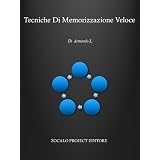 Tecniche Di Memorizzazione Veloce ((Memoria))di Armando L.